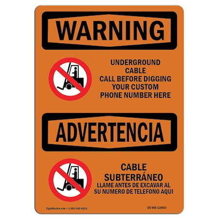 OSHA WARNING Sign, Underground Cable Call Custom Bilingual, 18in X 12in Aluminum